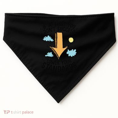 If At First You Don’T Succeed Lower Your Standards USA-Made Doggie Bandana