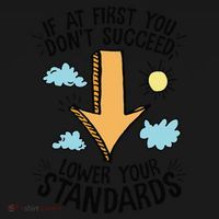 If At First You Don’T Succeed Lower Your Standards Apron thumb 3