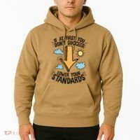 If At First You Don’T Succeed Lower Your Standards Hoodie thumb 2