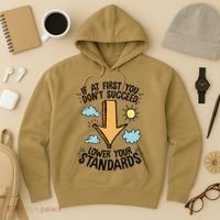 If At First You Don’T Succeed Lower Your Standards Hoodie thumb 3