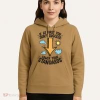 If At First You Don’T Succeed Lower Your Standards Hoodie thumb 5