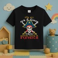 It's All Fun & Games Until Someone Needs An Eyepatch Pirate Skull Toddler T-Shirt thumb 3