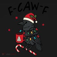 It’s An F-Caw-F Kind Of Christmas Crow Xmas T-Shirt thumb 7