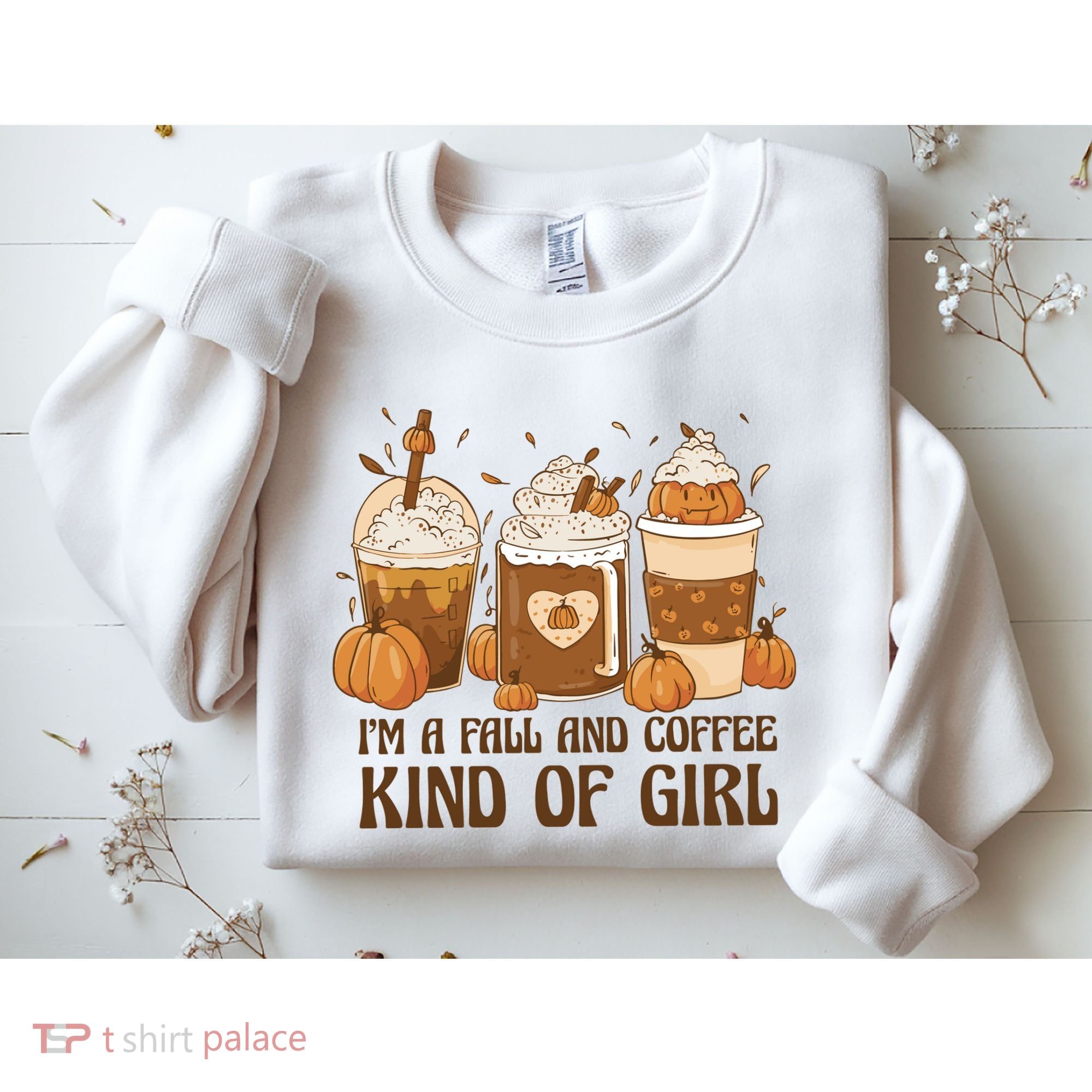 I'm A Fall And Coffee Kind Of Girl Sweatshirt