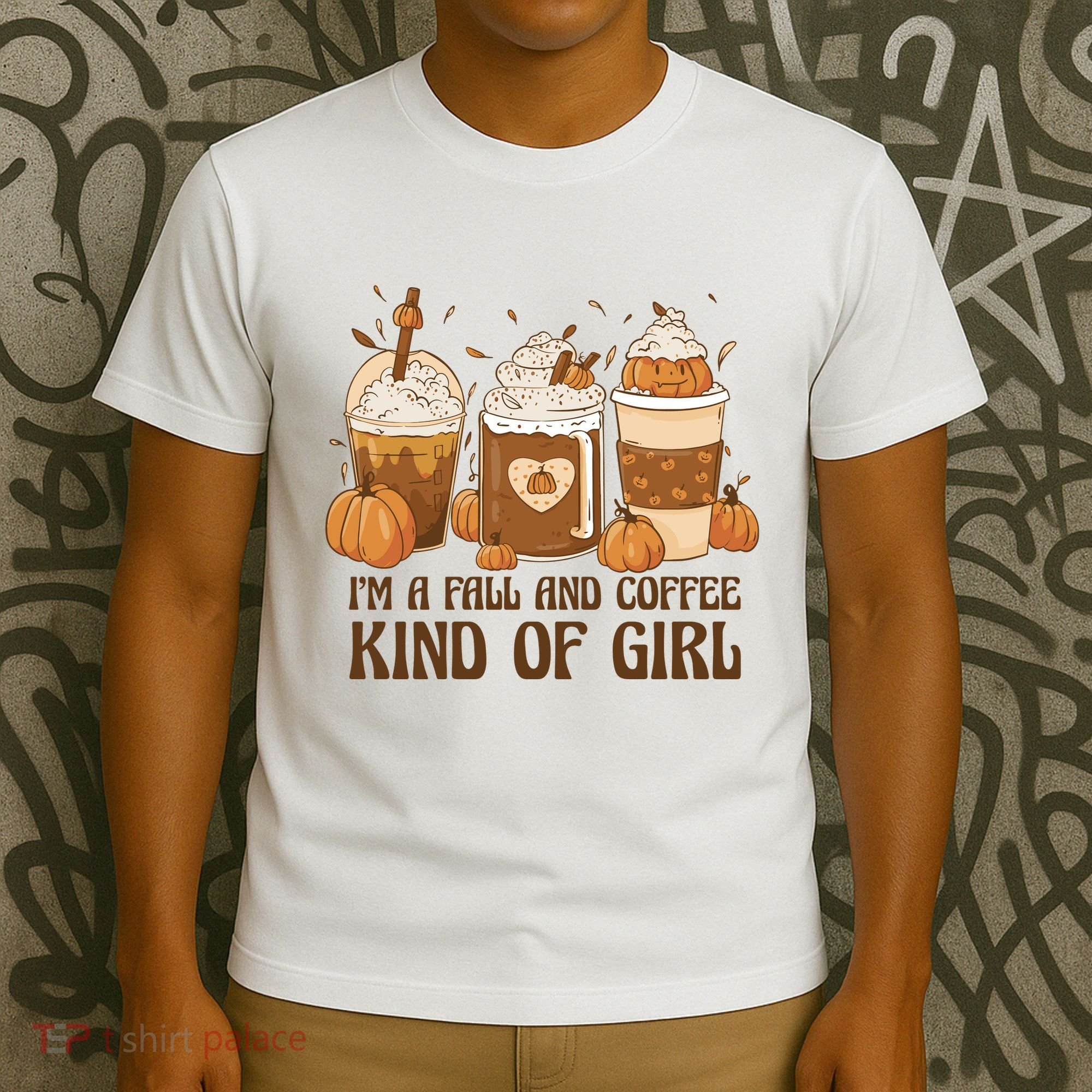 I'm A Fall And Coffee Kind Of Girl T-Shirt
