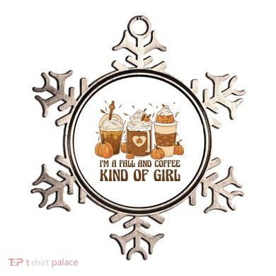 I'm A Fall And Coffee Kind Of Girl Ornament