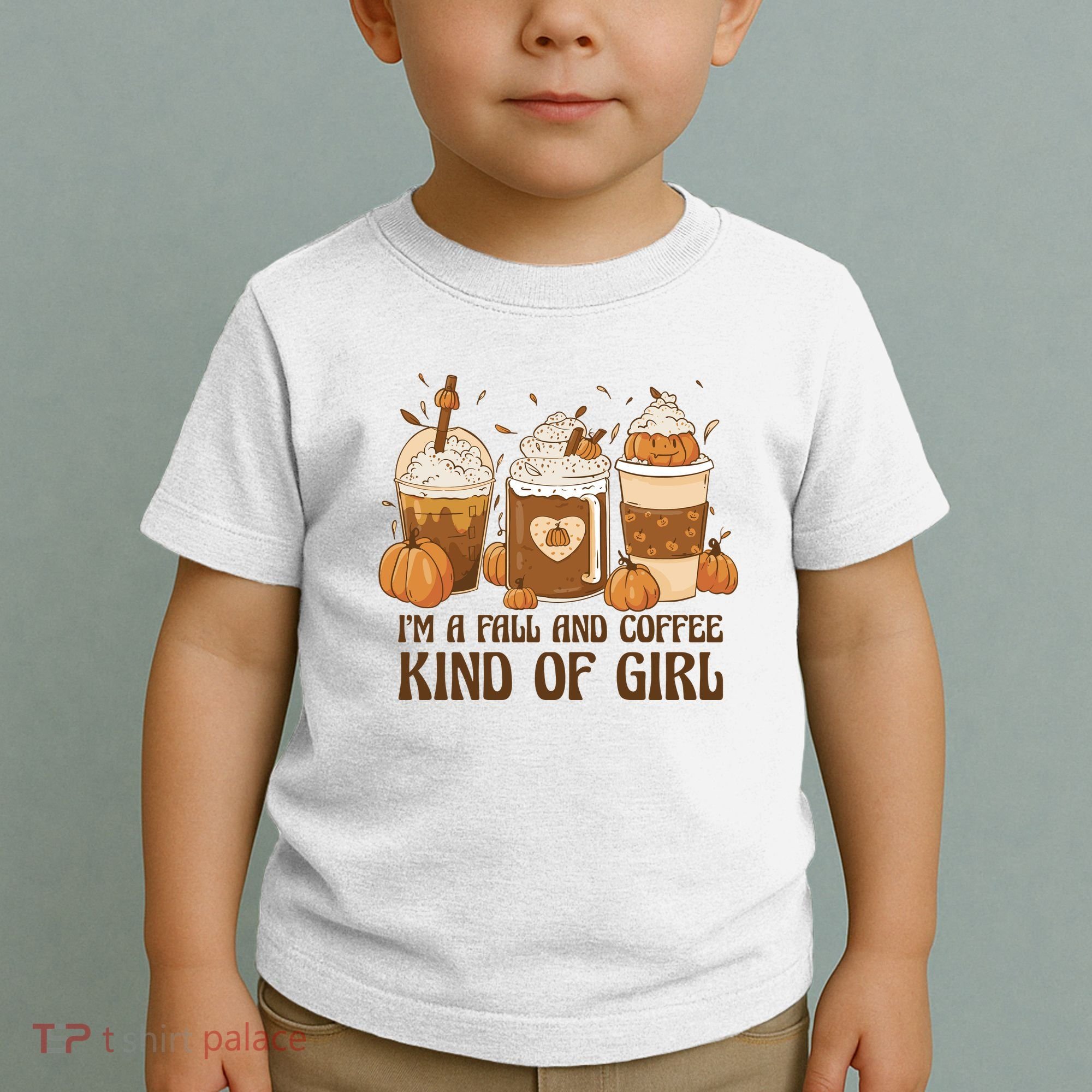 I'm A Fall And Coffee Kind Of Girl Toddler T-Shirt
