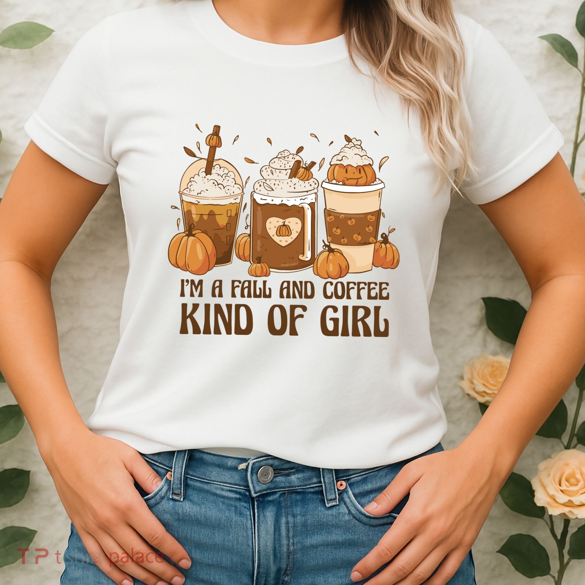 I'm A Fall And Coffee Kind Of Girl Women's T-Shirt