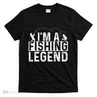 IM A Fishing Legend Fisherman Fish Lover Angling T-Shirt thumb 0