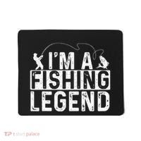 IM A Fishing Legend Fisherman Fish Lover Angling Mousepad thumb 0