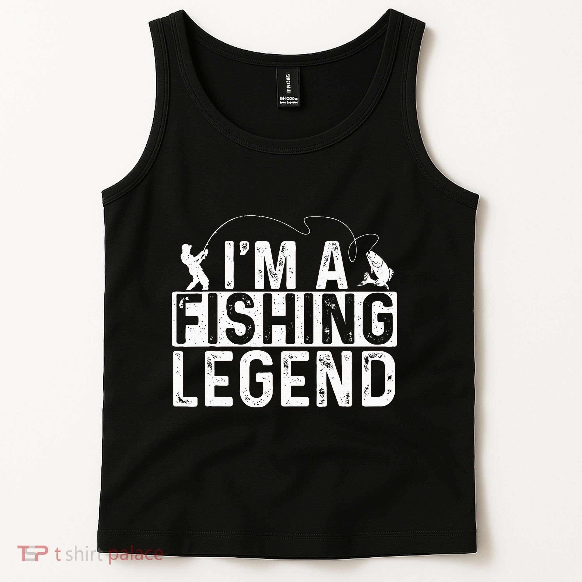 IM A Fishing Legend Fisherman Fish Lover Angling Tank Top