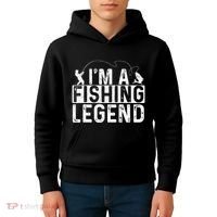IM A Fishing Legend Fisherman Fish Lover Angling Kids Hoodie thumb 4