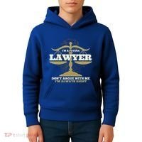 IM A Future Lawyer DonT Argue With Me IM Always Right Cool Gift Kids Hoodie thumb 4