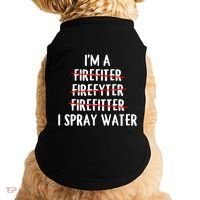 IM A Firefighter I Spray Water Funny Fire Firefighting Gift Doggie Tank thumb 0