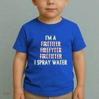 IM A Firefighter I Spray Water Funny Fire Firefighting Gift Toddler T-Shirt thumb 2