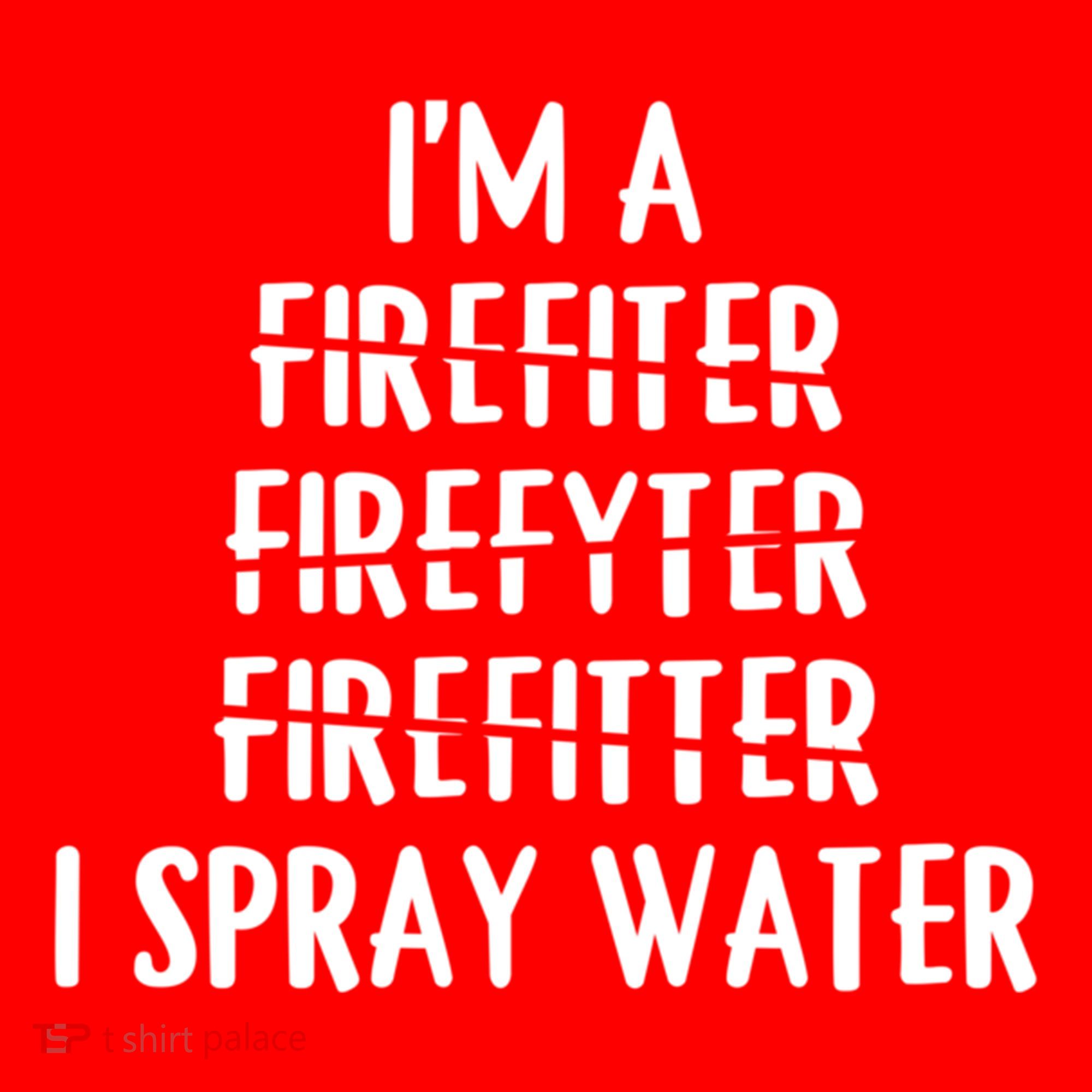 IM A Firefighter I Spray Water Funny Fire Firefighting Gift Santa Hat