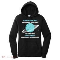 If Are From Mars And Women Are From Venus I Assume Those Women's Hoodie thumb 0