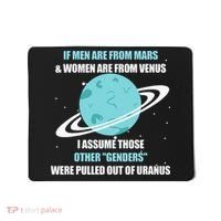 If Are From Mars And Women Are From Venus I Assume Those Mousepad thumb 0