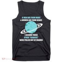 If Are From Mars And Women Are From Venus I Assume Those Tank Top thumb 0