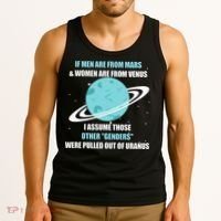 If Are From Mars And Women Are From Venus I Assume Those Tank Top thumb 3