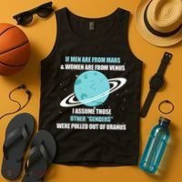 If Are From Mars And Women Are From Venus I Assume Those Tank Top thumb 4