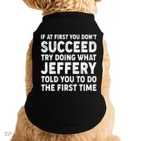 If At First You Dont Succeed Custom Name Personalized Text Doggie Tank thumb 0