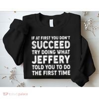 If At First You Dont Succeed Custom Name Personalized Text Sweatshirt thumb 2