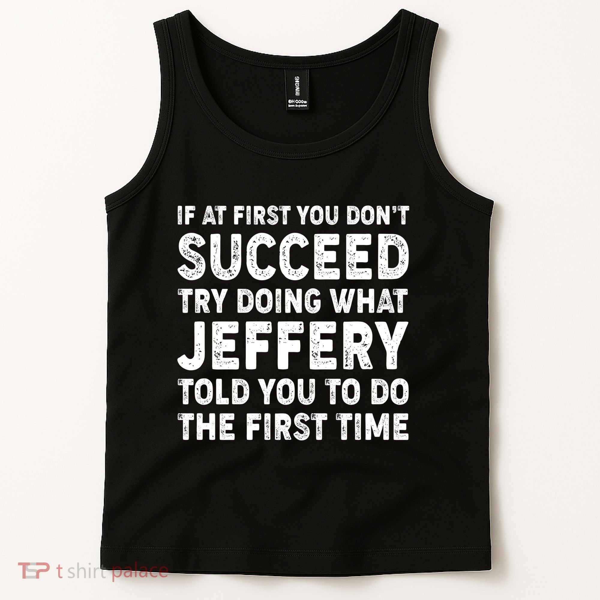 If At First You Dont Succeed Custom Name Personalized Text Tank Top