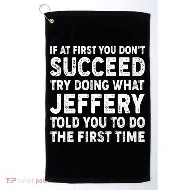 If At First You Dont Succeed Custom Name Personalized Text Golf Towel