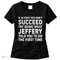 If At First You Dont Succeed Custom Name Personalized Text Women's T-Shirt thumb 0