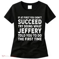 If At First You Dont Succeed Custom Name Personalized Text Women's T-Shirt thumb 0