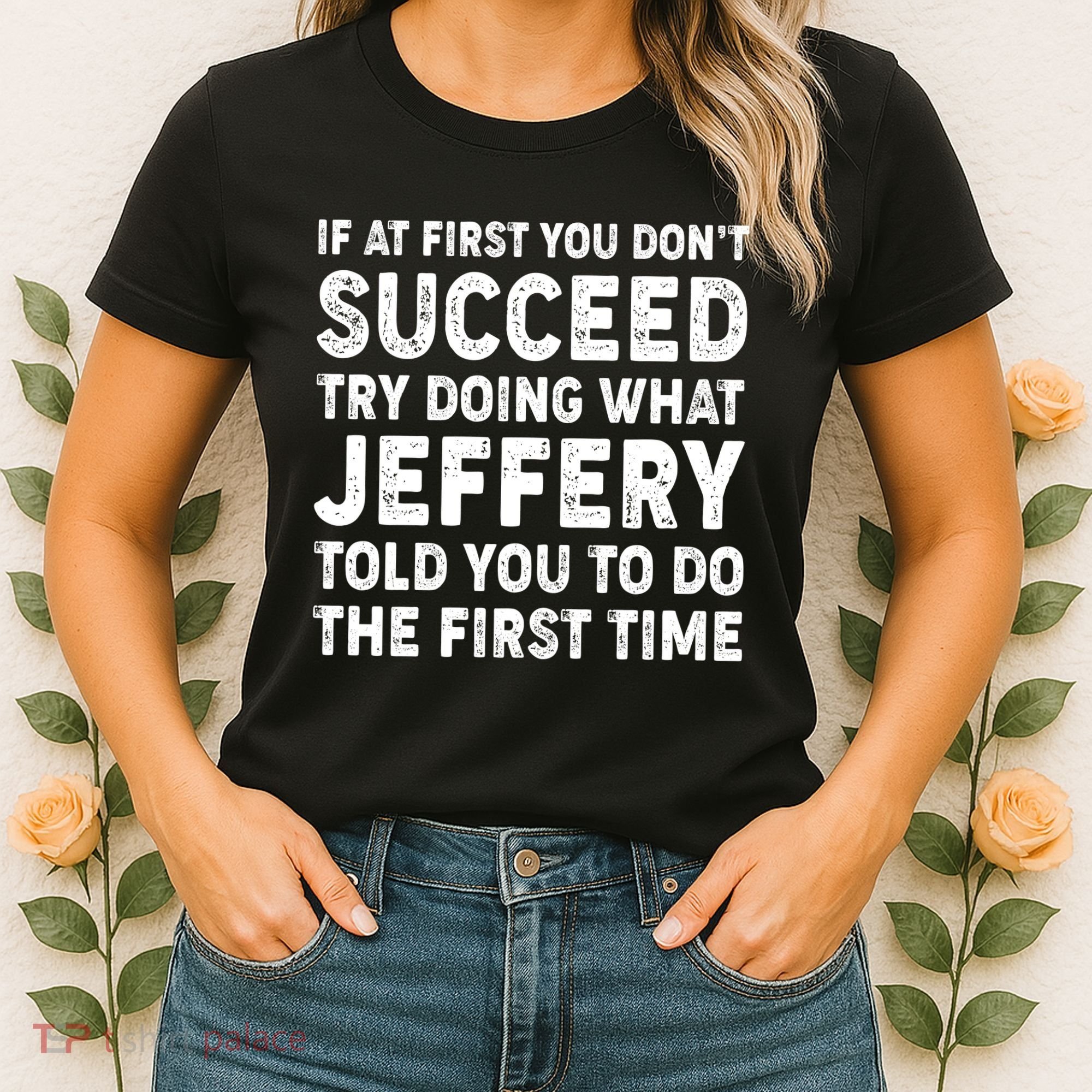 If At First You Dont Succeed Custom Name Personalized Text Women's T-Shirt