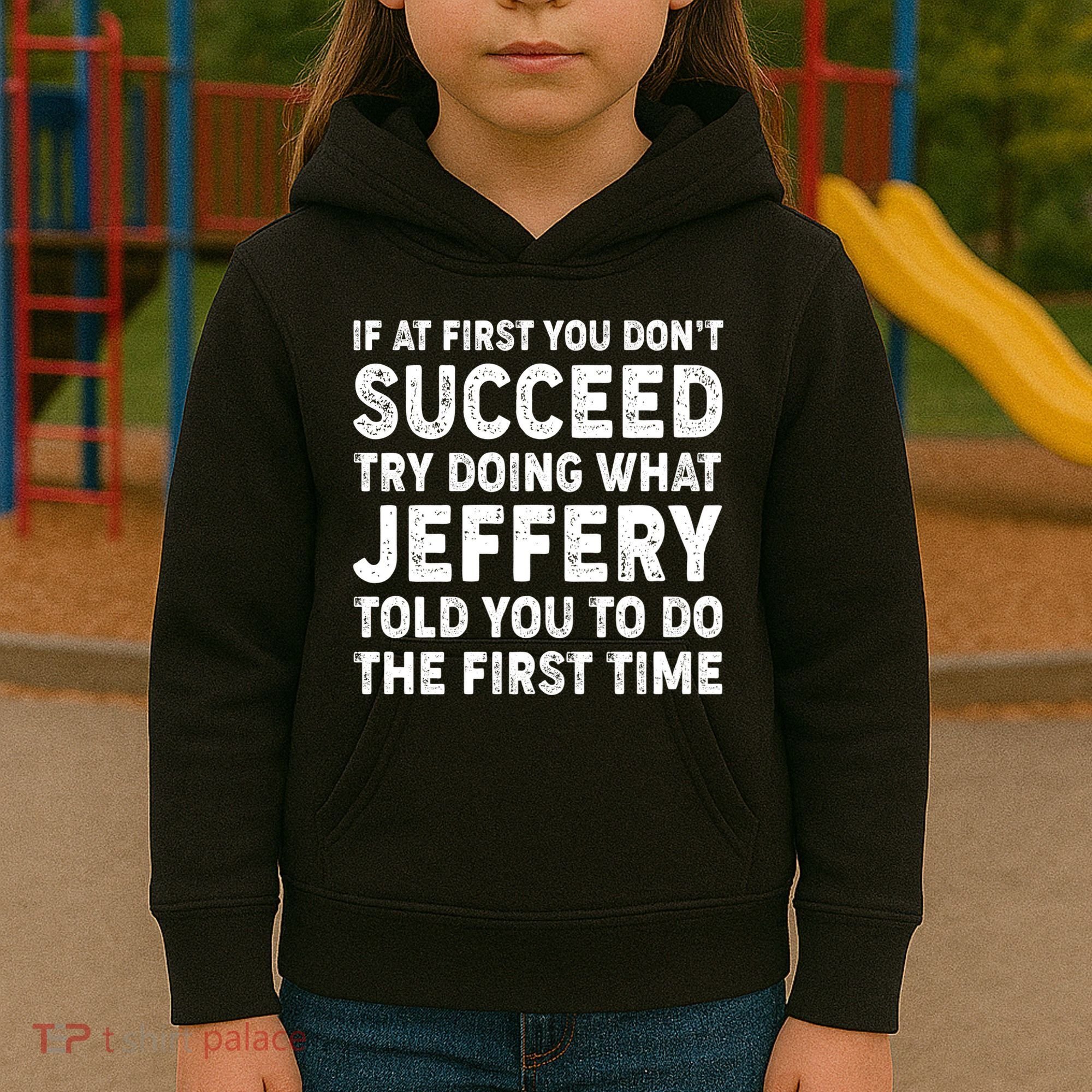 If At First You Dont Succeed Custom Name Personalized Text Kids Hoodie