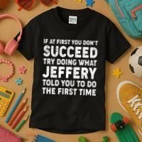 If At First You Dont Succeed Custom Name Personalized Text Kids T-Shirt thumb 3