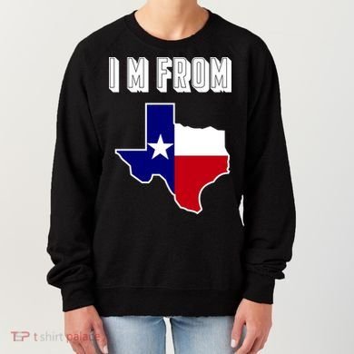 I Am From Texas Women's Sweatshirt