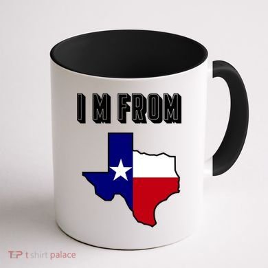 I Am From Texas Coffee Mug back