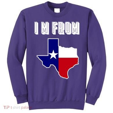 I Am From Texas Sweatshirt