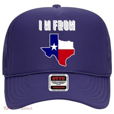I Am From Texas Hat