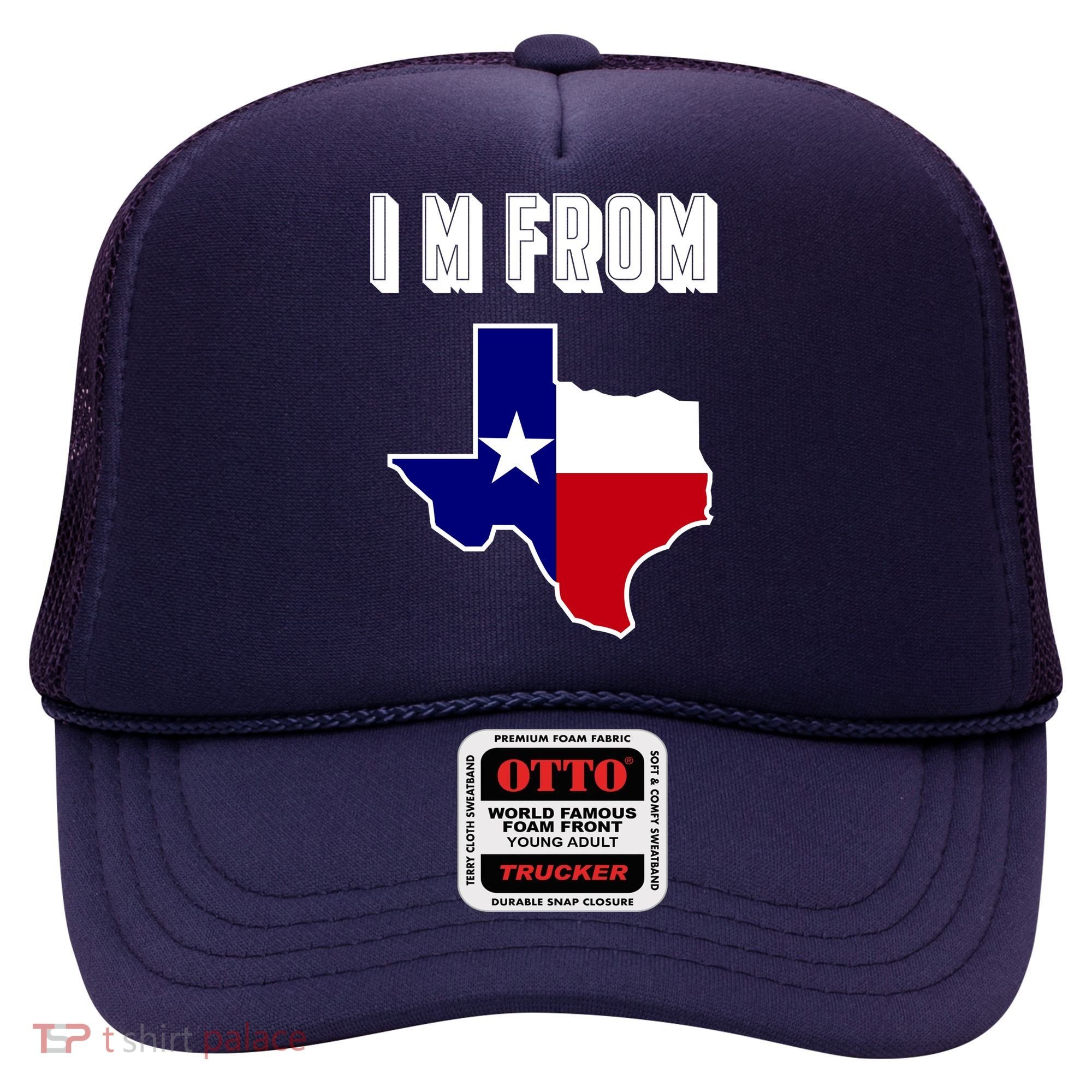 I Am From Texas Hat
