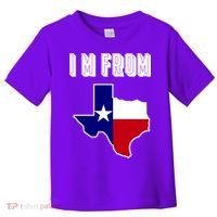 I Am From Texas Toddler T-Shirt thumb 0