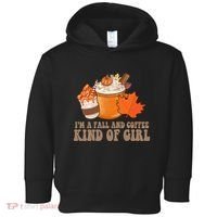 Im A Fall And Coffee Kind Of Girl Cute Toddler Hoodie thumb 0