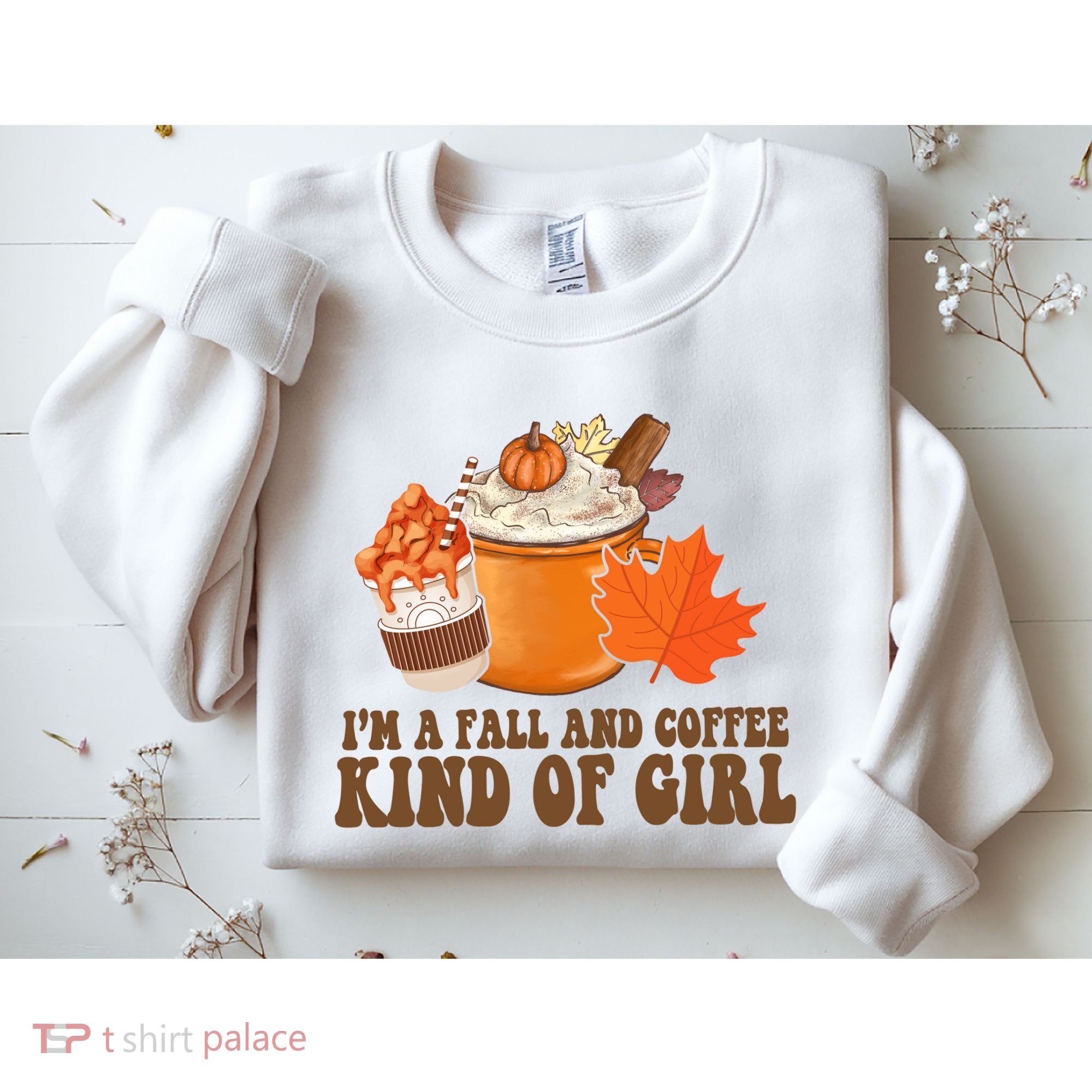 Im A Fall And Coffee Kind Of Girl Cute Sweatshirt