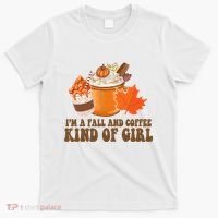 Im A Fall And Coffee Kind Of Girl Cute T-Shirt thumb 0