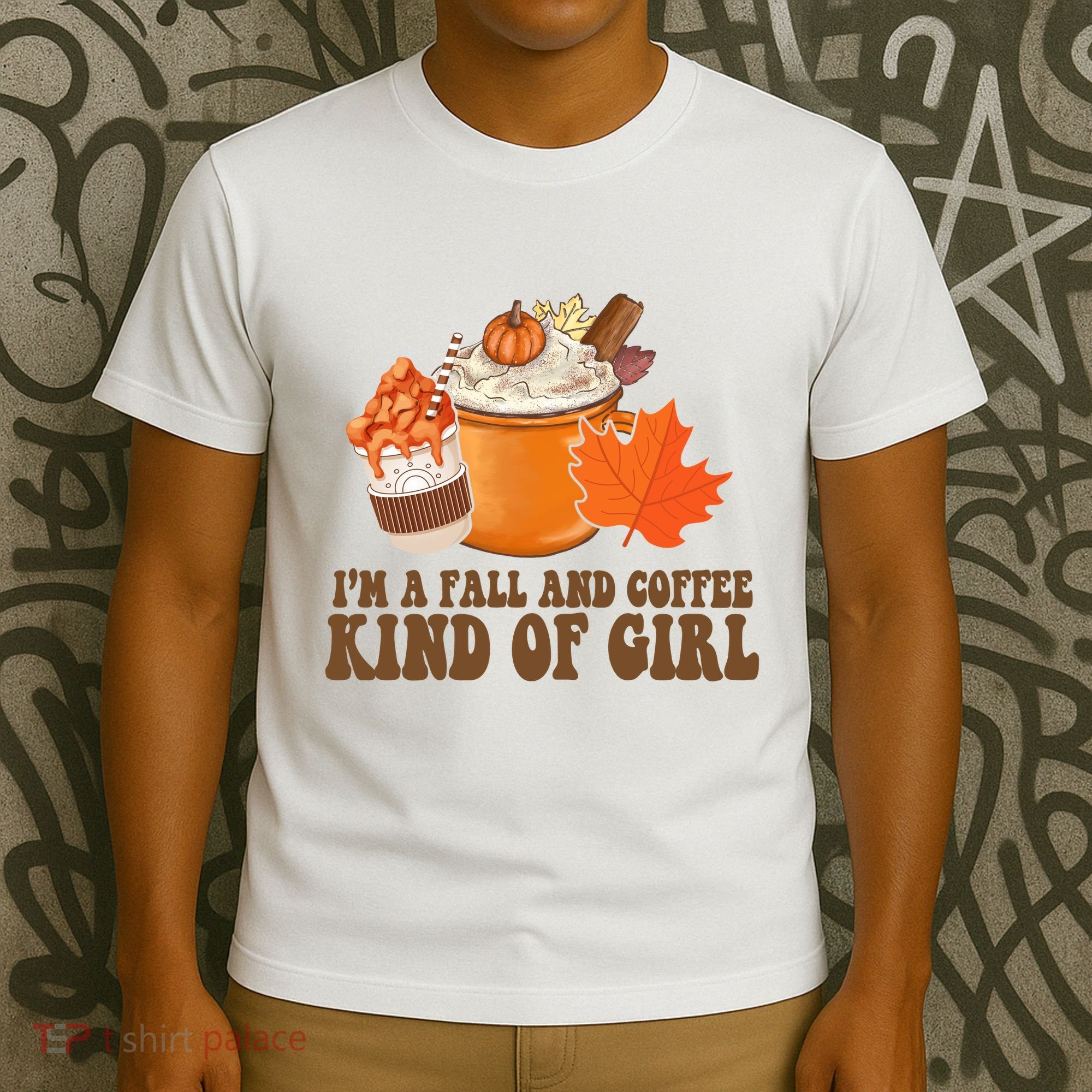Im A Fall And Coffee Kind Of Girl Cute T-Shirt