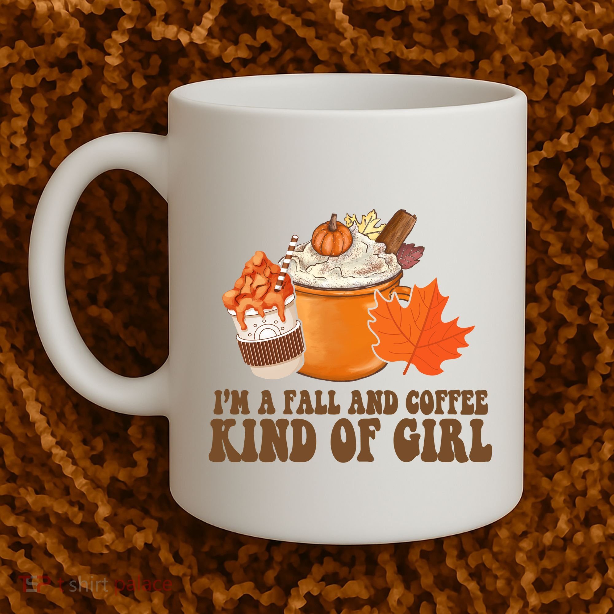 Im A Fall And Coffee Kind Of Girl Cute Coffee Mug