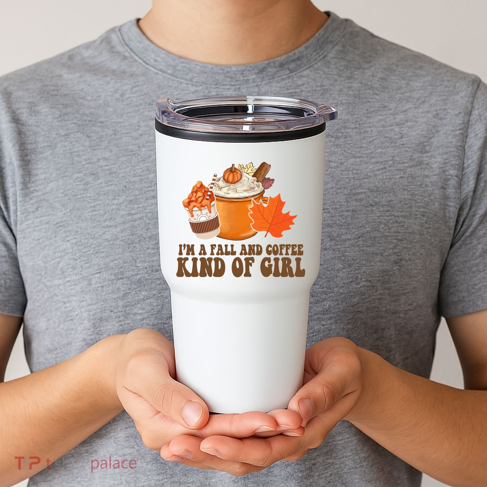Im A Fall And Coffee Kind Of Girl Cute Tumbler