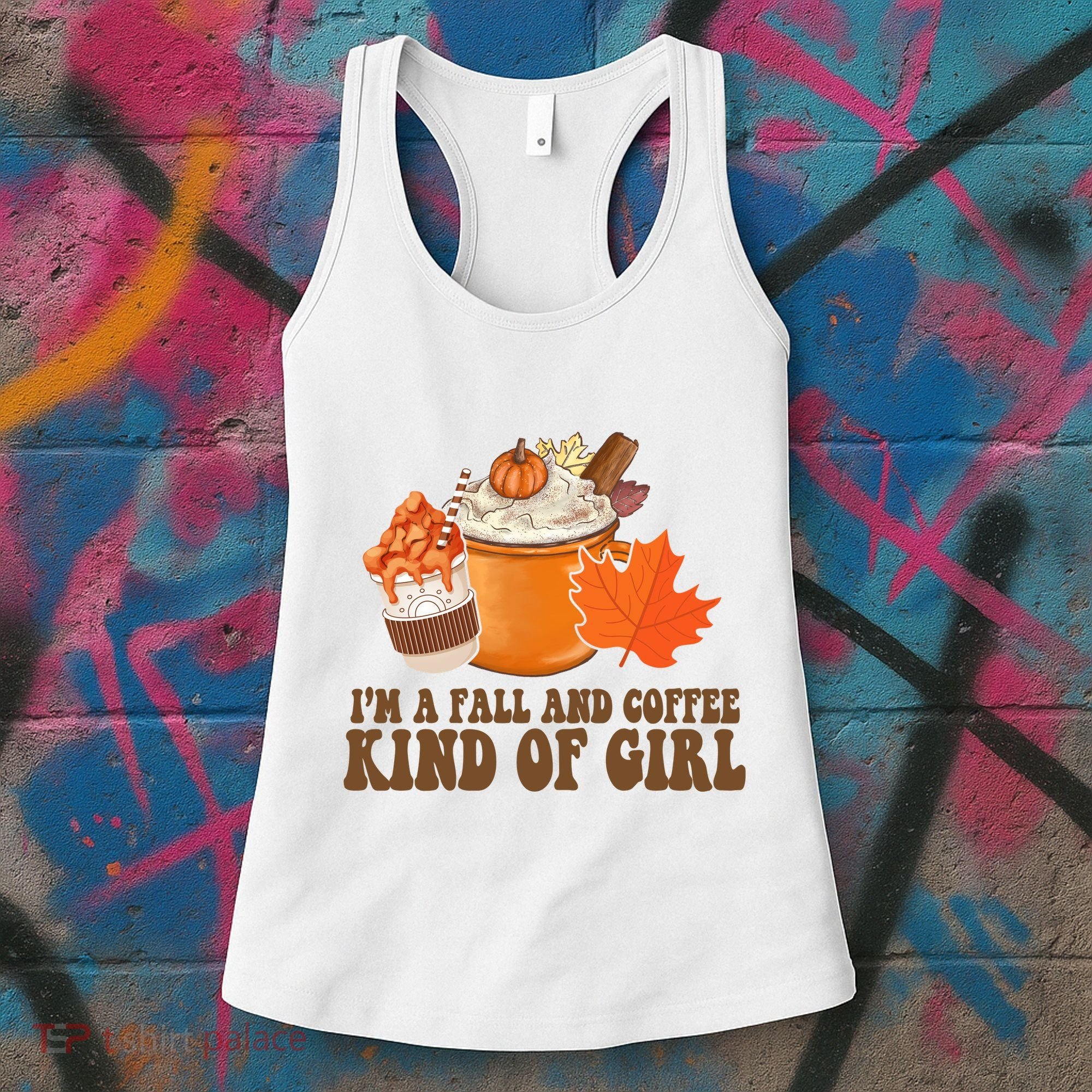 Im A Fall And Coffee Kind Of Girl Cute Women's Tank Top