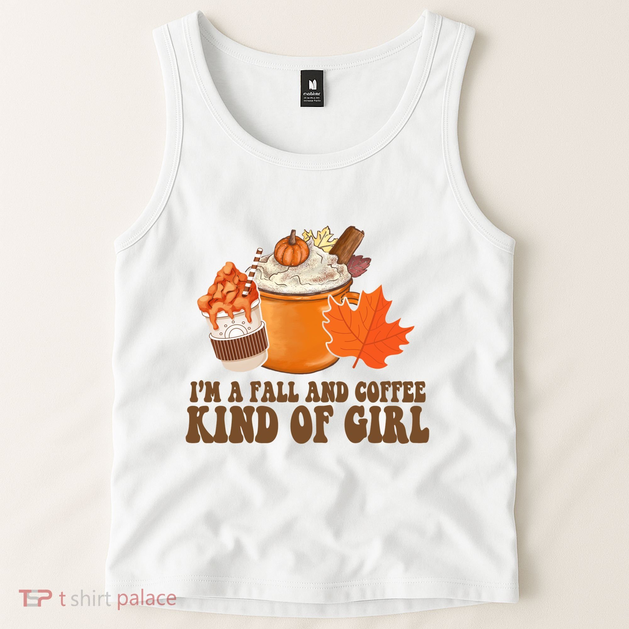 Im A Fall And Coffee Kind Of Girl Cute Tank Top