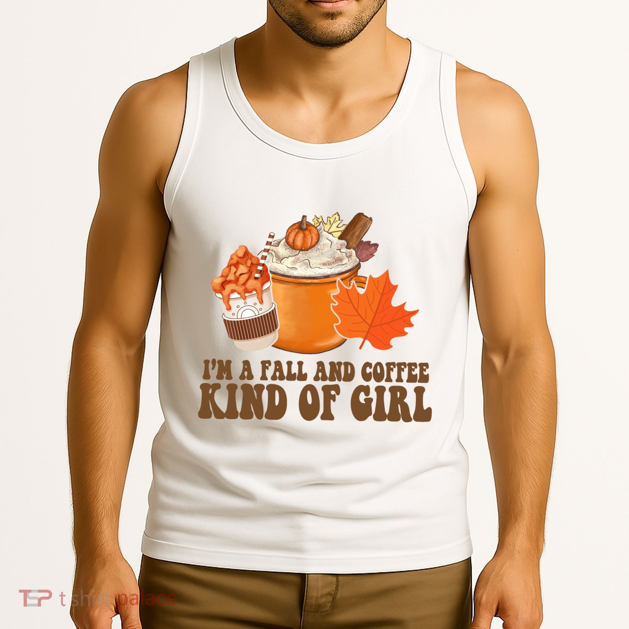 Im A Fall And Coffee Kind Of Girl Cute Tank Top