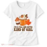 Im A Fall And Coffee Kind Of Girl Cute Women's T-Shirt thumb 0
